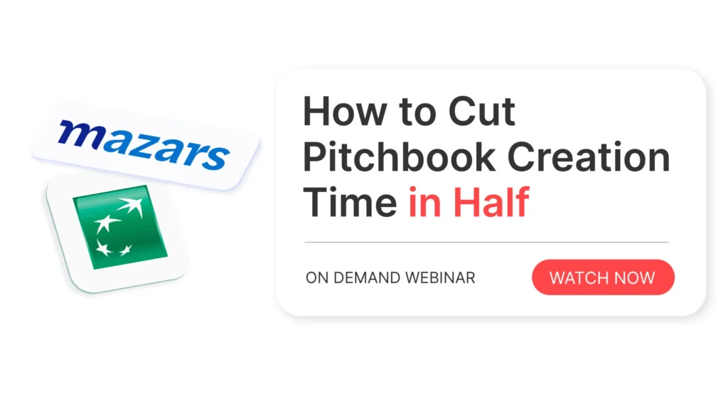 Comment réduire de moitié la création d'un pitchbook ?
