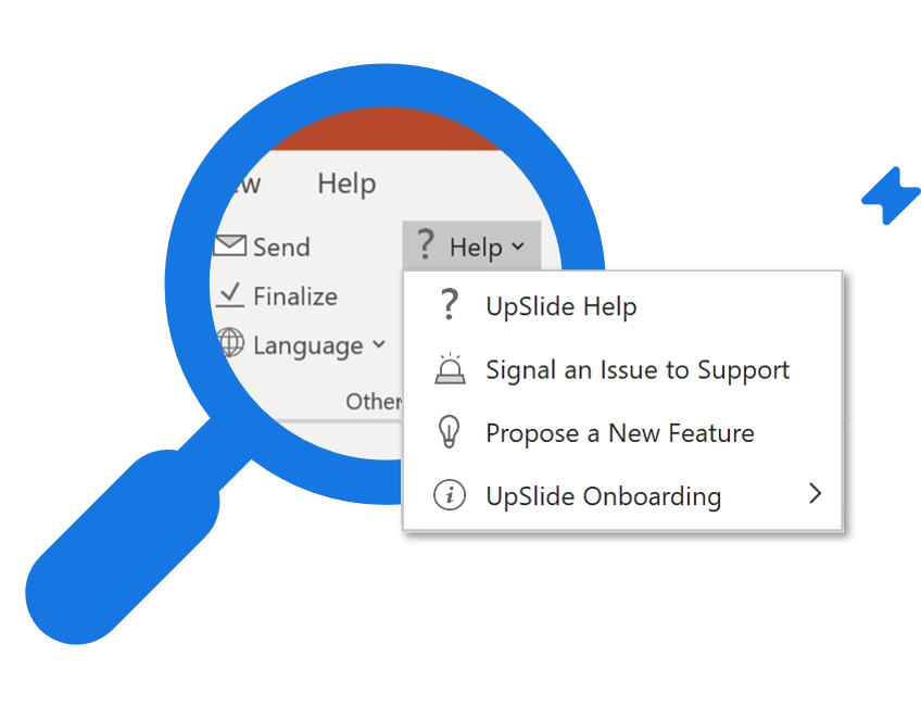A focused picture showing how to receive support from within your UpSlide ribbon.